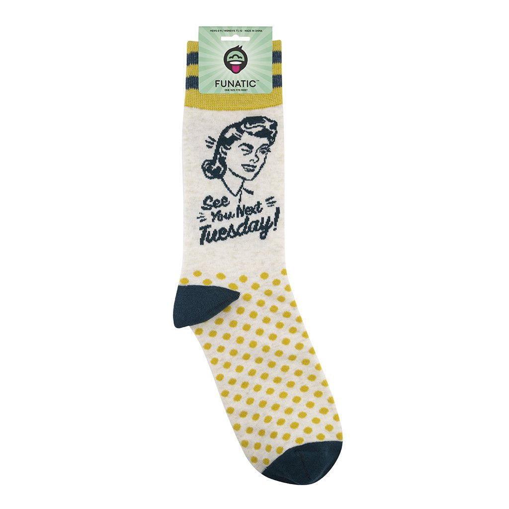 See You Next Tuesday Socks