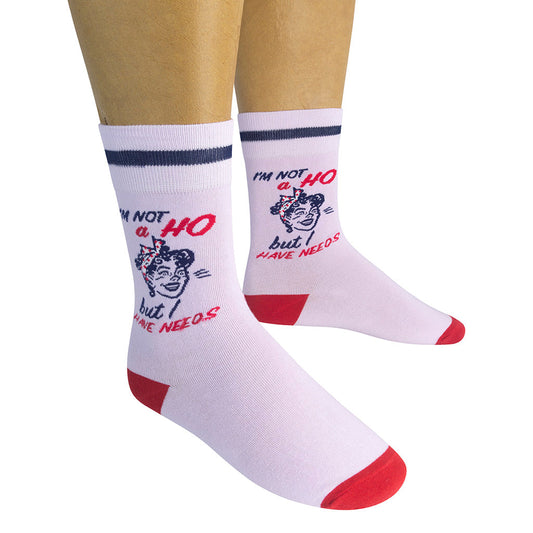 I'm Not A Hoe But I Have Needs Socks
