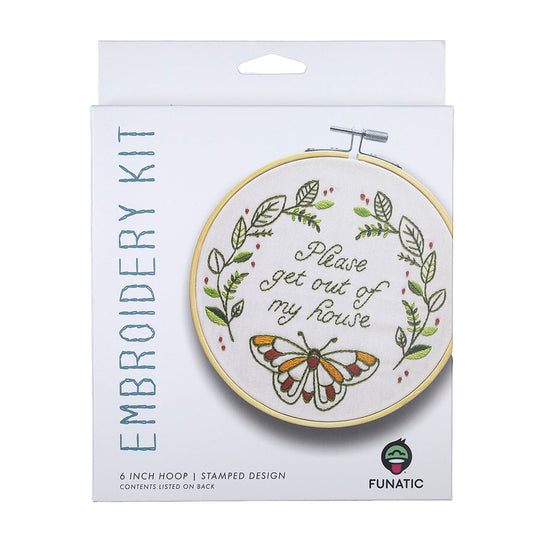 Please Get Out Of My House Embroidery Kit