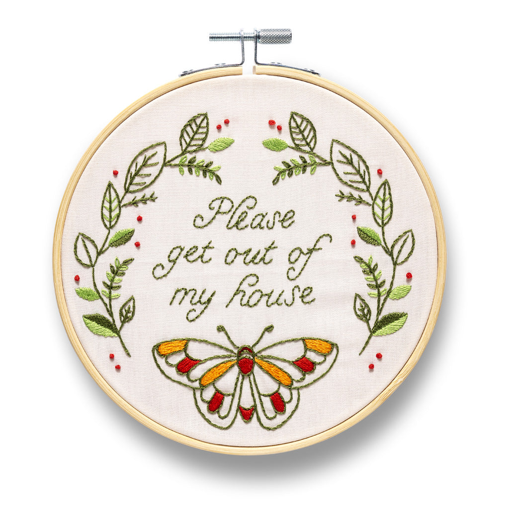 Please Get Out Of My House Embroidery Kit