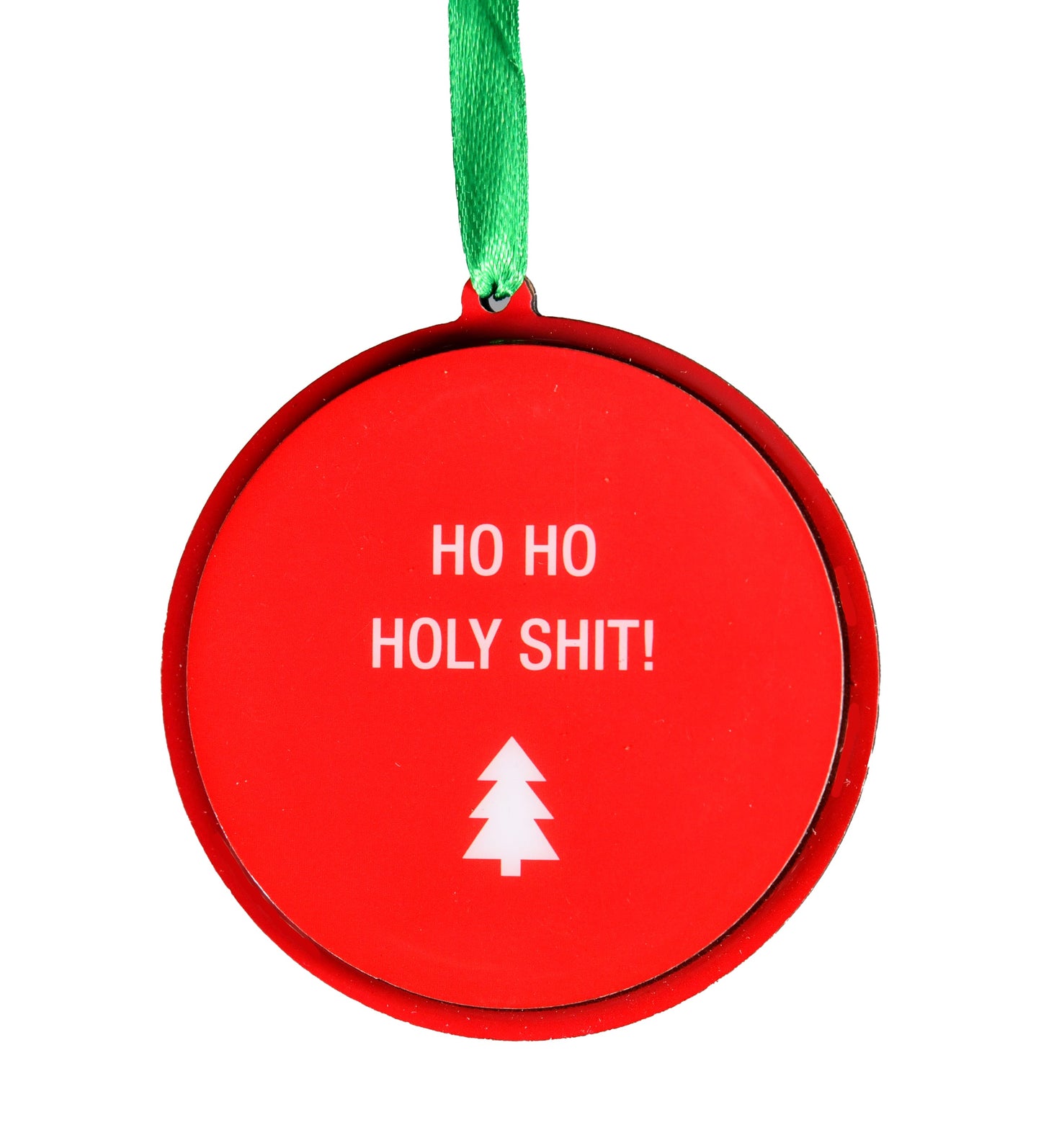 Ho Ho Holy Shit! Christmas Ornament | About Face Designs