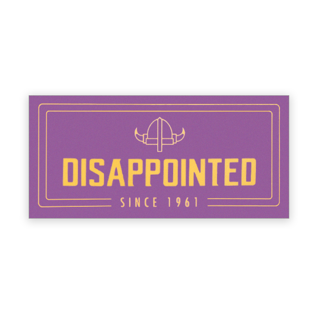 Disappointed Since 1961 - Sticker