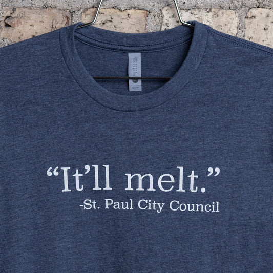 It'll Melt | St. Paul Shirt