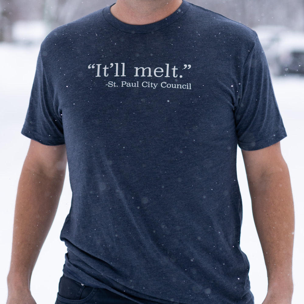 It'll Melt | St. Paul Shirt