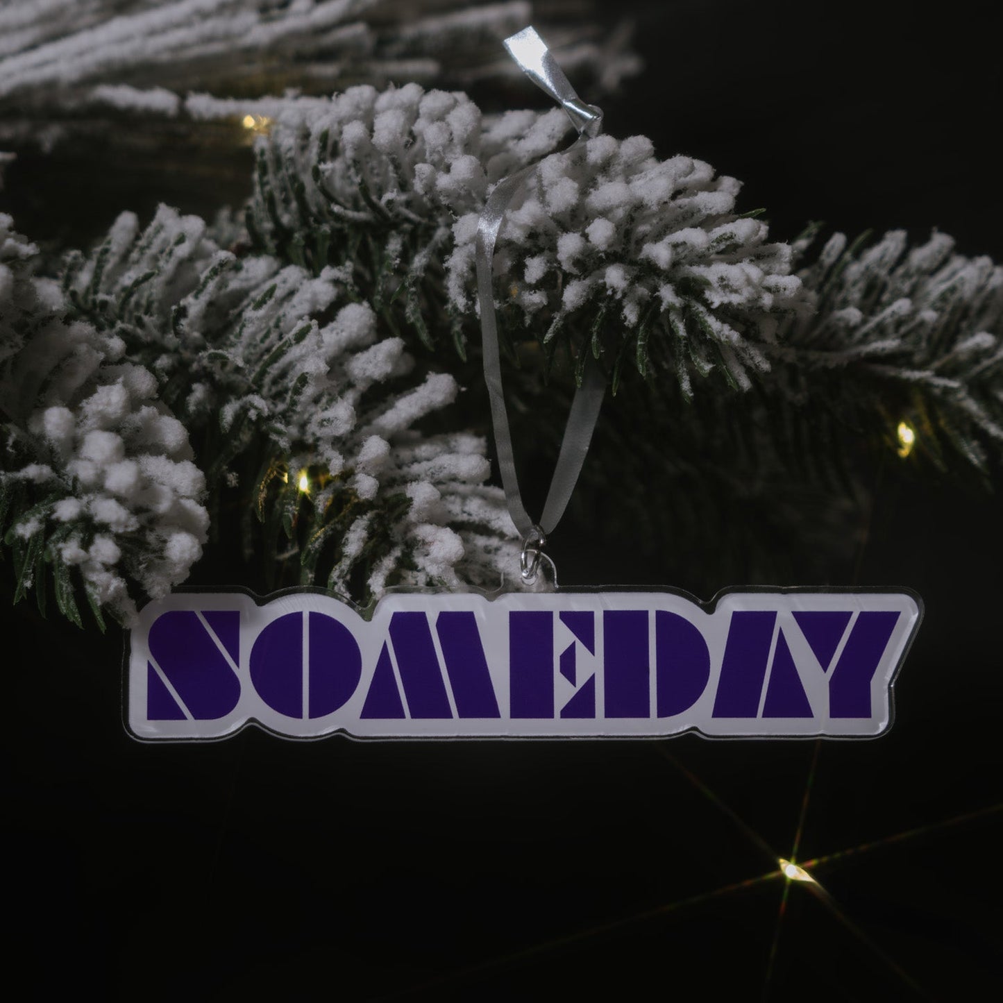 SOMEDAY- Ornament