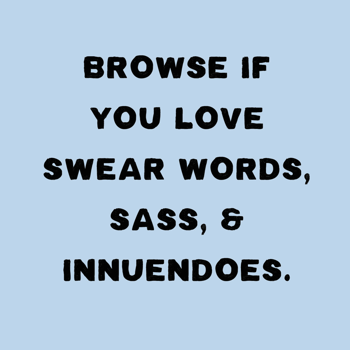 Jewelry (Sass & Swears)
