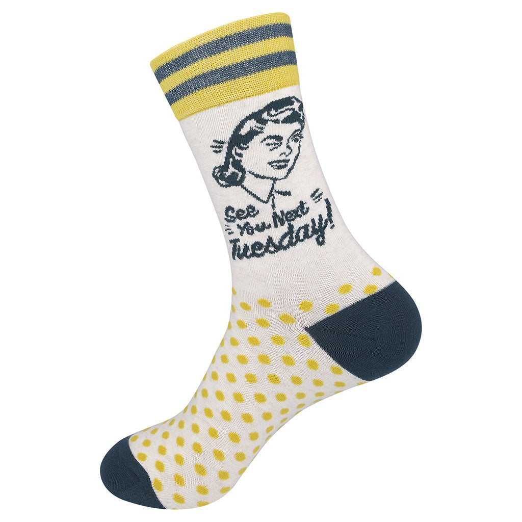 See You Next Tuesday Socks