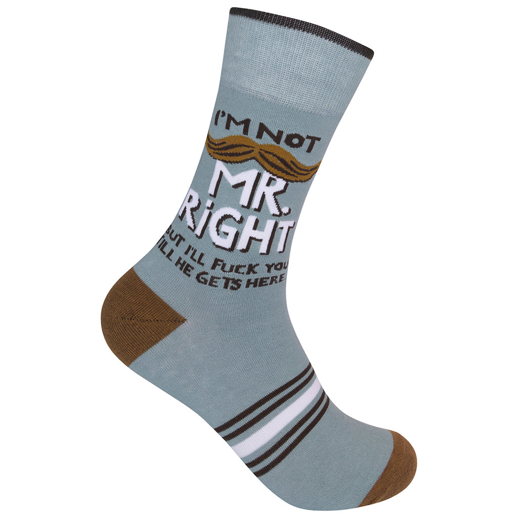 I'm Not Mr. Right But I'll Fuck You Till He Gets Here