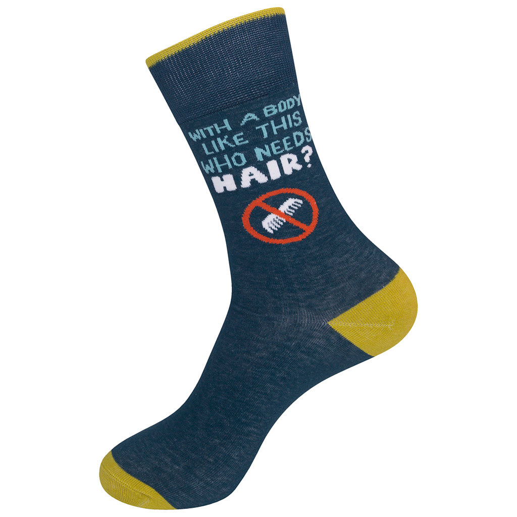 With A Body Like This Who Needs Hair Socks