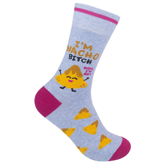 I'm Nacho Bitch Socks