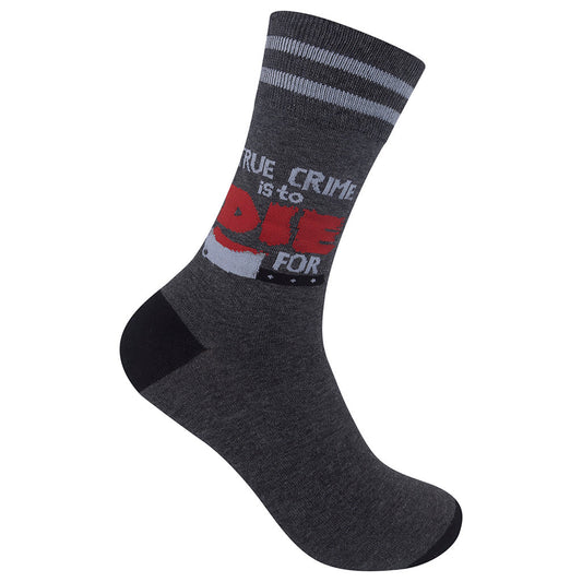 True Crime Is To Die For Socks