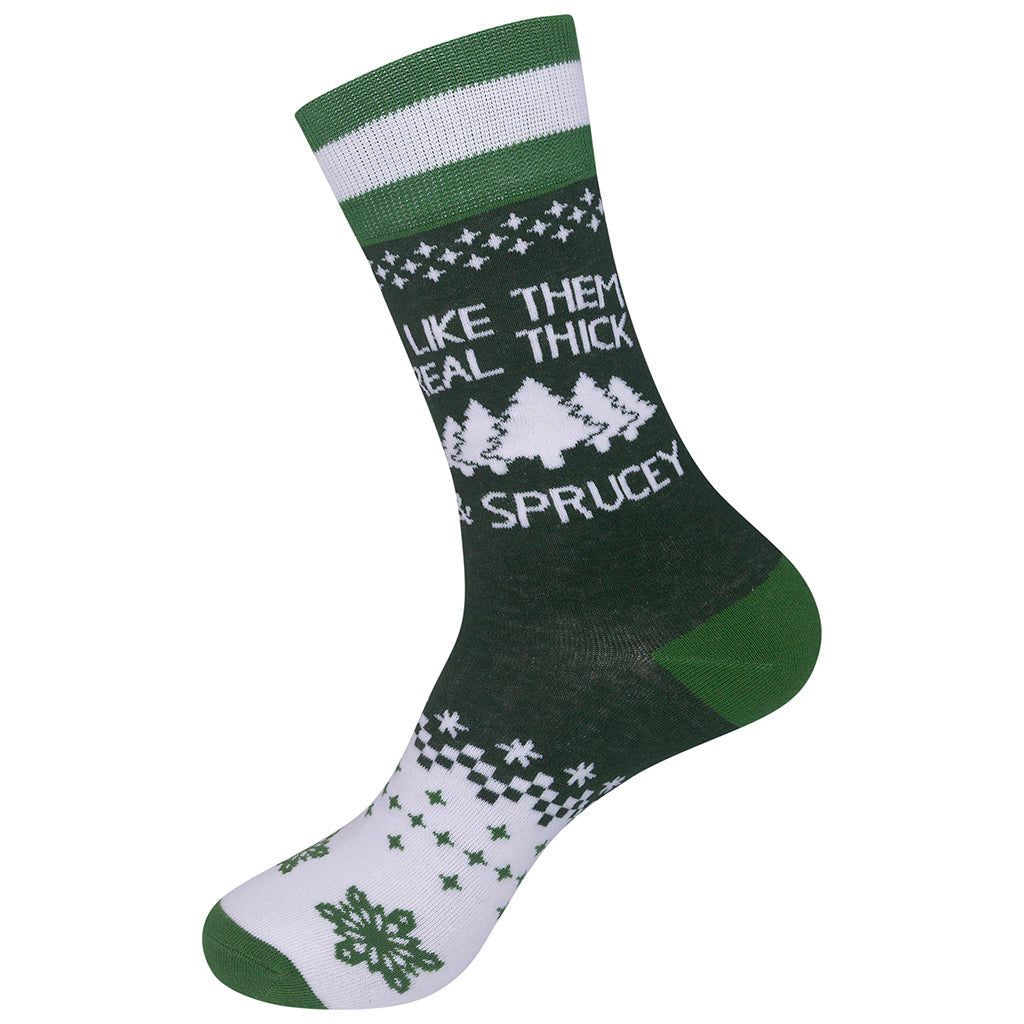 I like Them Real Thick & Sprucey Socks