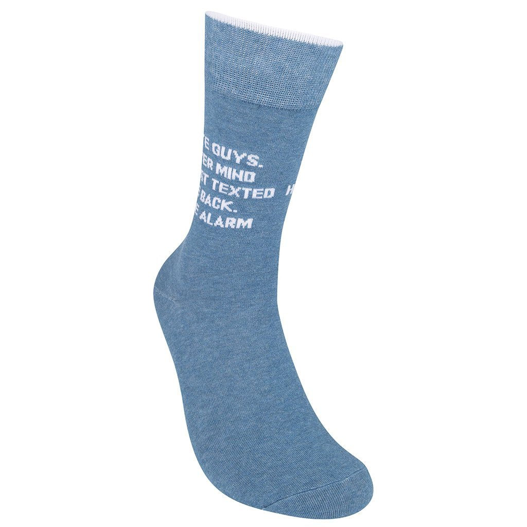 I Hate Guys. Nevermind, He Texted Me Back. False Alarm. Socks