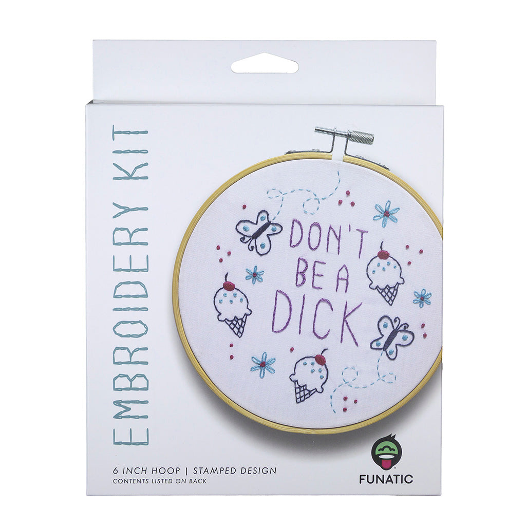 Don't Be a Dick Embroidery Kit