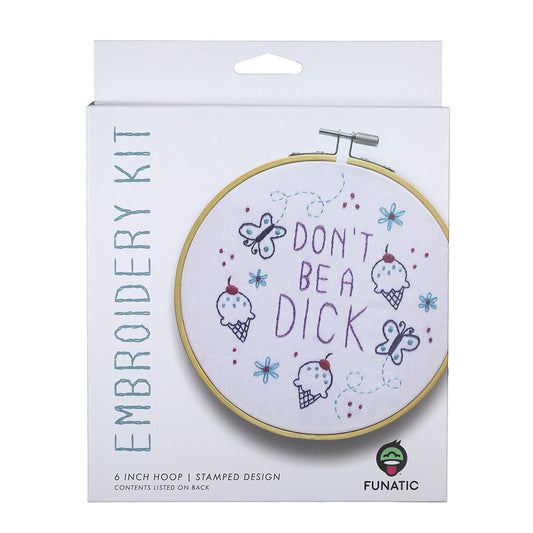 Don't Be a Dick Embroidery Kit