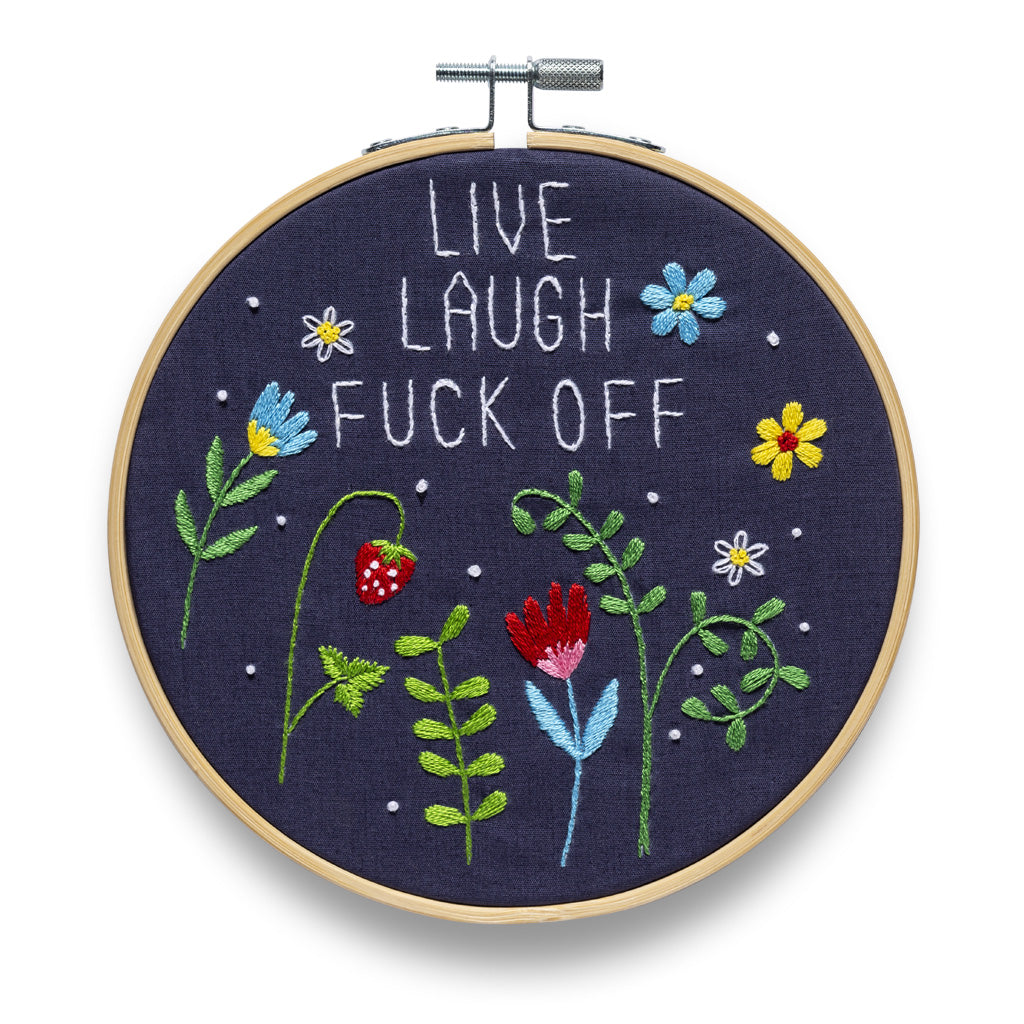 Live Laugh Fuck Off Embroidery Kit