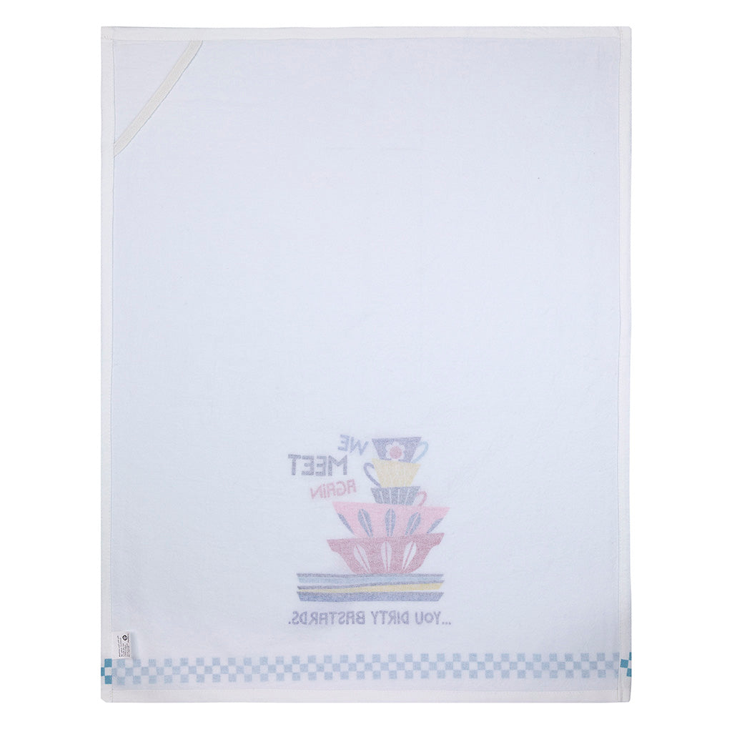 We Meet Again You Dirty Bastards Tea Towel