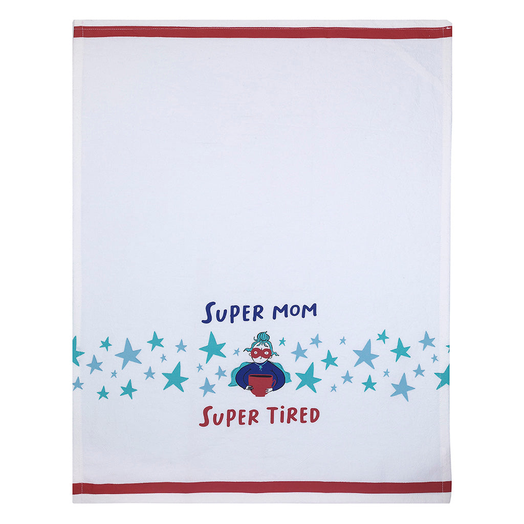 Super Mom, Super Tired Tea Towel