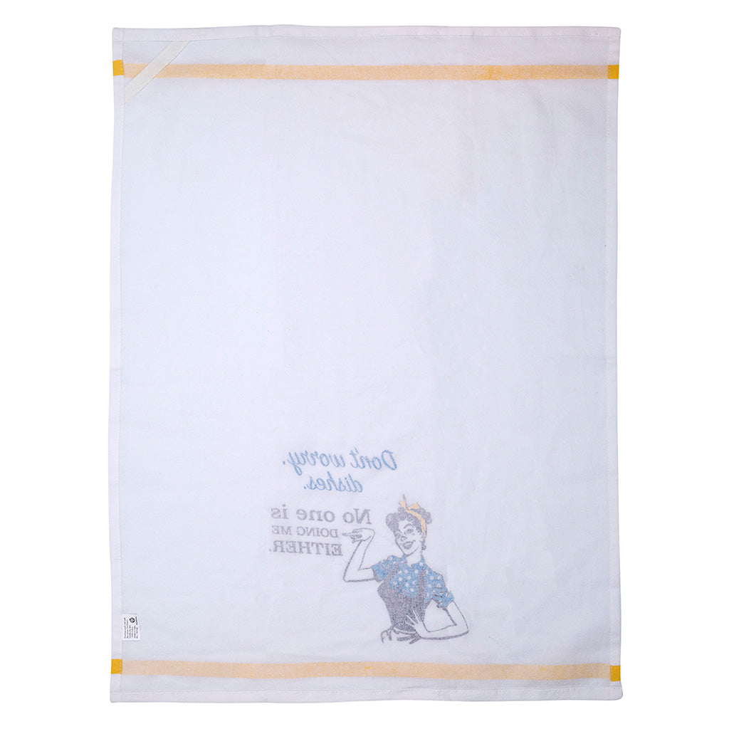 Don't Worry Dishes.  No One Is Doing Me Either Tea Towel