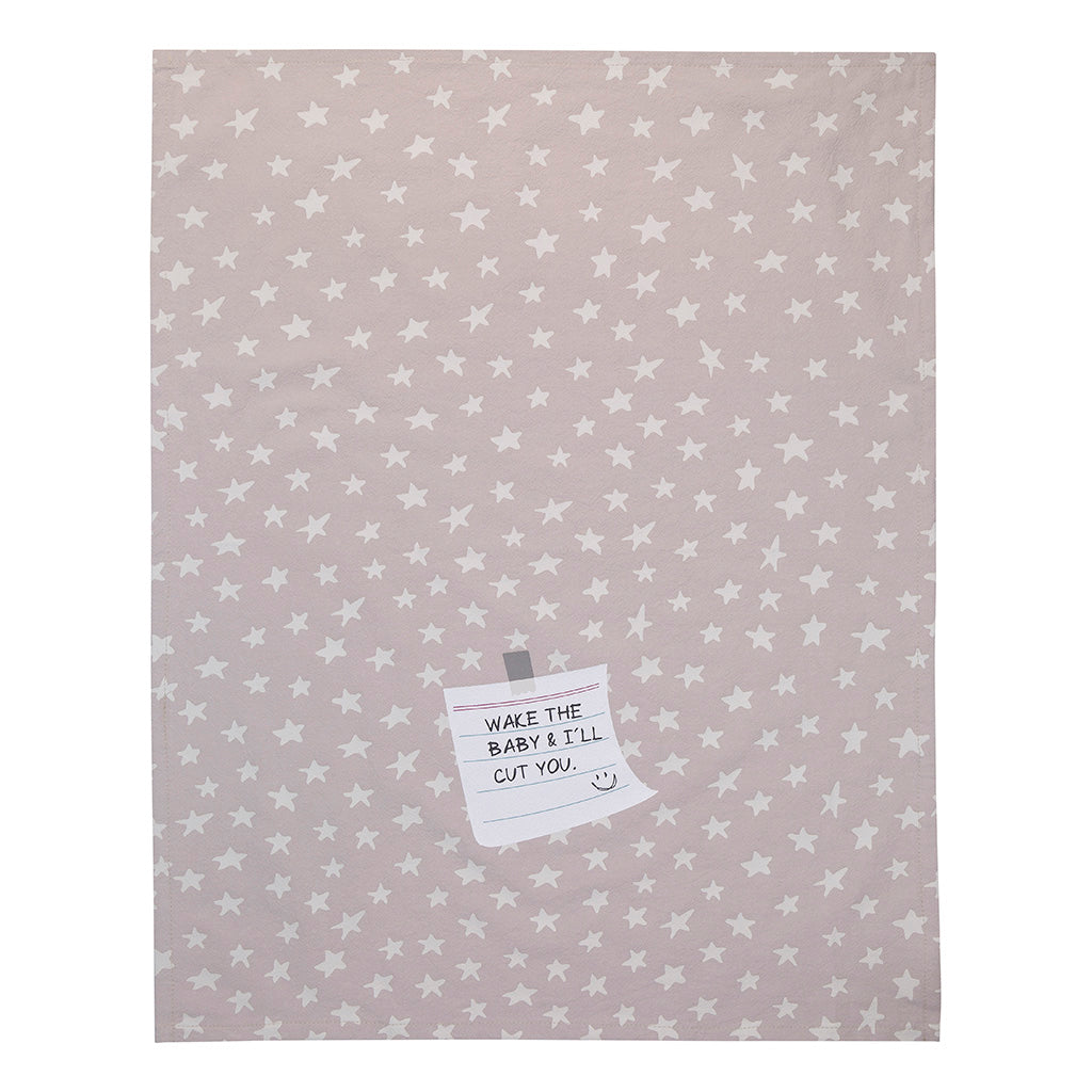 Wake the Baby & I'll Cut You Tea Towel