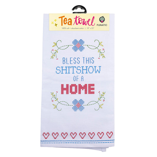 Bless This Shitshow of a Home Tea Towel