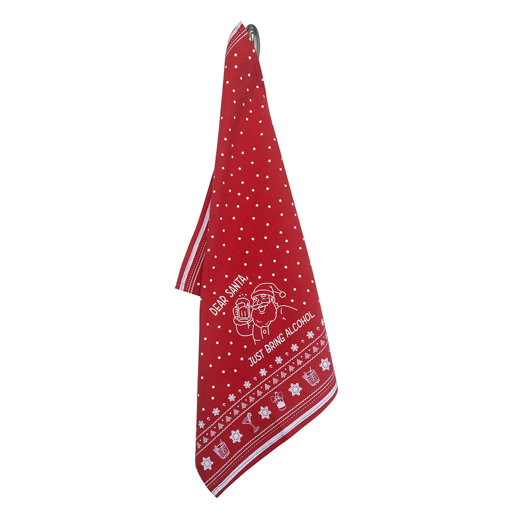 Dear Santa, Just Bring Alcohol Tea Towel