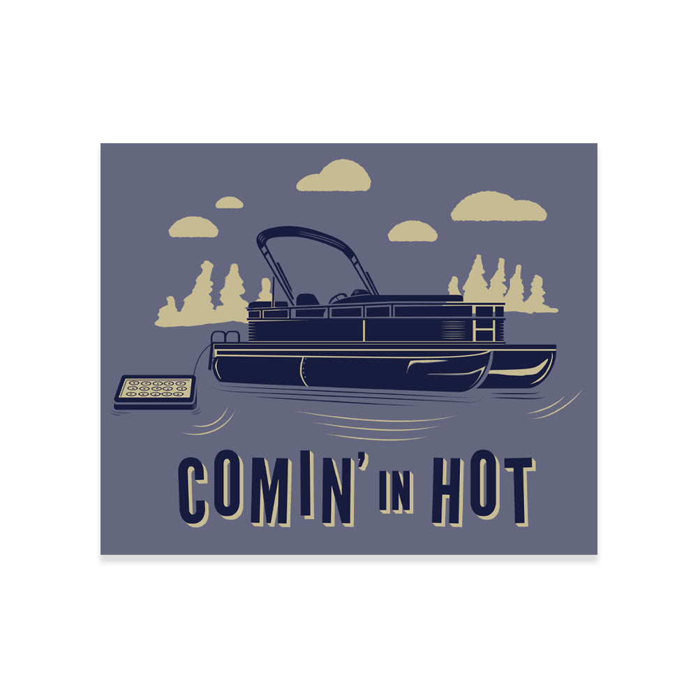 Comin' In Hot- Sticker