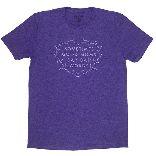 Sometimes Good Moms Say Bad Words T-shirt | Nice Enough Merch Co