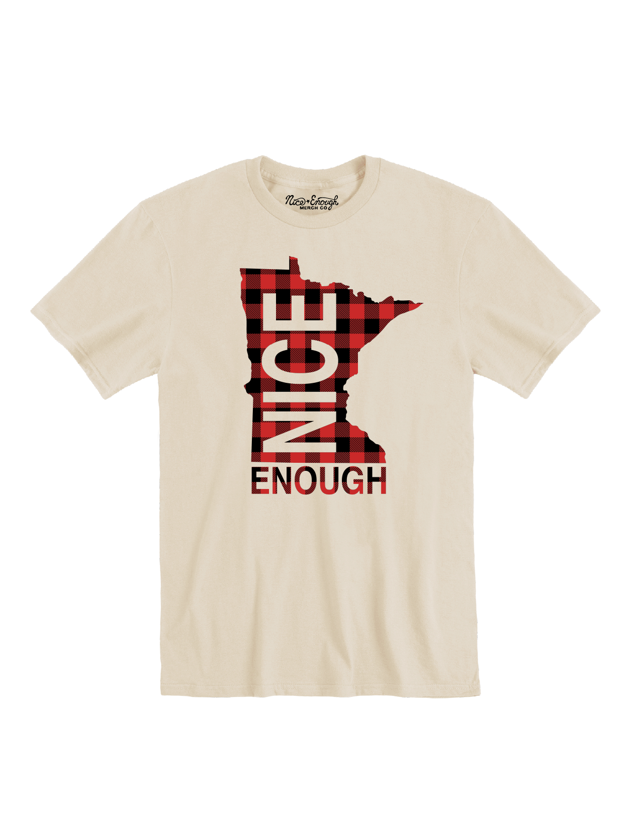 MN Nice Enough T-shirt - Nice Enough Merch Co