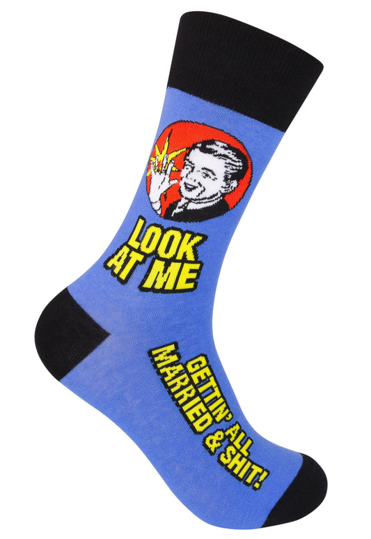 Look at Me Gettin' All Married and Shit Socks
