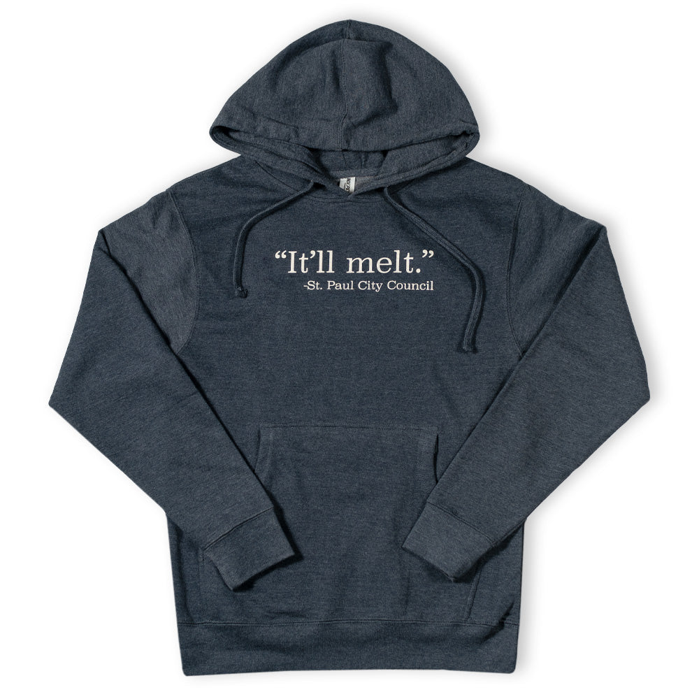 It'll Melt Hoodie | St. Paul Sweatshirt