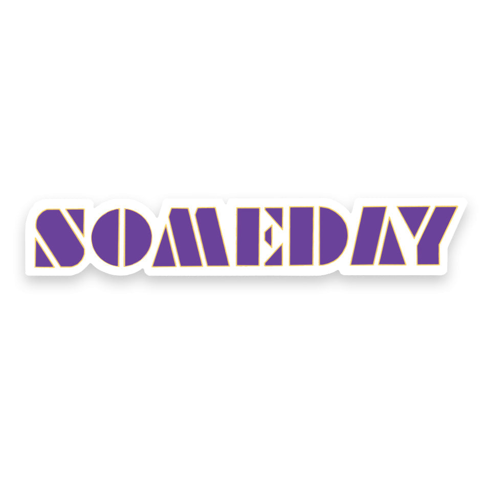 SOMEDAY - Sticker